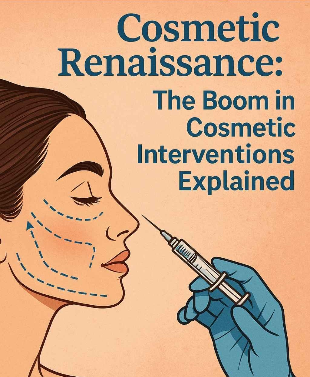 💉 Cosmetic Renaissance: The Boom in Cosmetic Interventions Explained