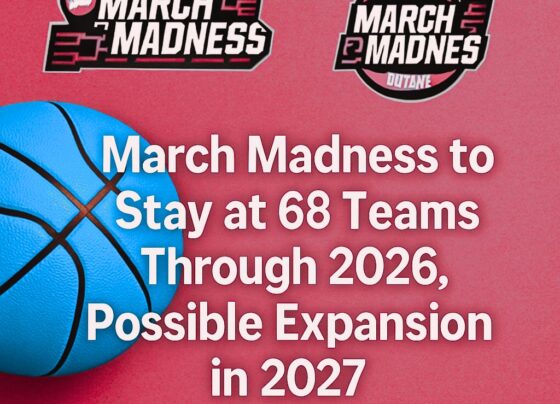 March Madness bracket graphic showing 68 teams, with text hinting at possible expansion in 2027