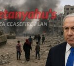 Netanyahu's New Gaza Ceasefire Plan